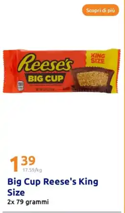 Action Big Cup Reese's King Size offerta