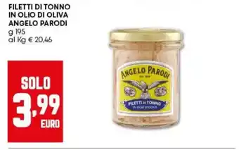 Pam Filetti di tonno in olio di oliva ANGELO PARODI offerta