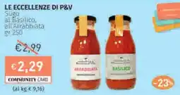 Prezzemolo e Vitale LE ECCELLENZE DI P&V Suga al Basilico, all'Arrabbiata offerta