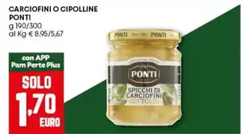 Pam Carciofini o cipolline PONTI offerta