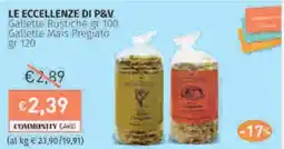 Prezzemolo e Vitale LE ECCELLENZE DI P&V Gallette Rustiche/Gallette Mais Pregiato offerta