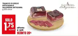 Pam Trancio di speck artigianale SALUMERIA ARTIGIANA offerta