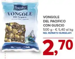 Todis Vongole del pacifico con guscio PescaRe offerta