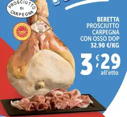 Deco Supermercati Beretta prosciutto carpegna con osso dop offerta