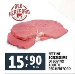 Deco Supermercati Fettine sceltissime di bovino adulto red hereford offerta