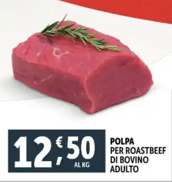 Deco Supermercati Polpa per roastbeef di bovino adulto offerta