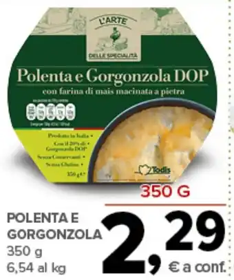 Todis Polenta e gorgonzola dop offerta