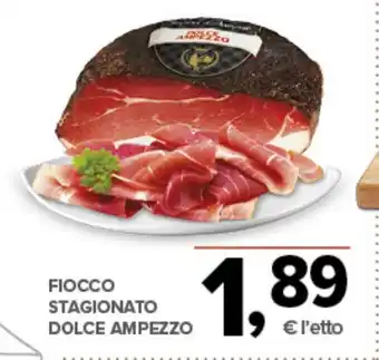 Todis Fiocco stagionato dolce ampezzo offerta