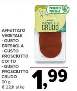 Todis Affettato vegetale - gusto bresaola  - gusto prosciutto cotto gusto prosciutto crudo offerta