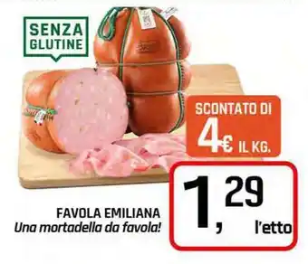 Famila Superstore Favola emiliana offerta