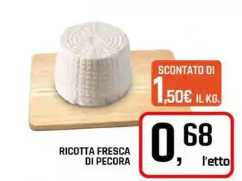 Famila Superstore Ricotta fresca di pecora offerta