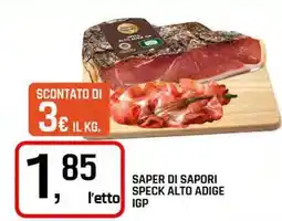 Famila Superstore Saper di sapori speck alto adige igp offerta