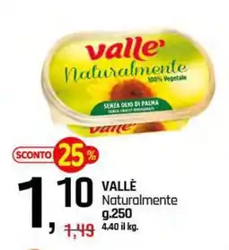 Famila Superstore VALLÈ Naturalmente offerta