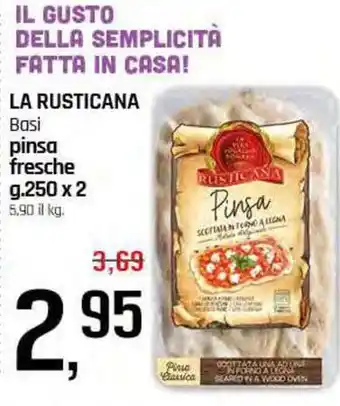 Famila Superstore LA RUSTICANA Basi pinsa fresche offerta