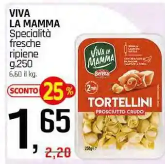 Famila Superstore VIVA LA MAMMA Specialità fresche ripiene offerta