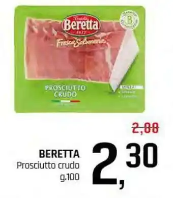 Famila Superstore BERETTA Prosciutto crudo offerta