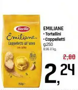 Famila Superstore EMILIANE Tortellini, Cappelletti offerta