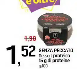 Famila Superstore SENZA PECCATO Dessert proteico 15 g di proteine offerta