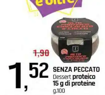 Famila Superstore SENZA PECCATO Dessert proteico 15 g di proteine offerta