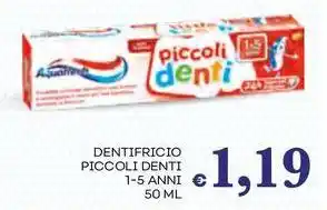 Pilato AQUAFRESH Dentifricio piccoli denti 1-5 anni offerta