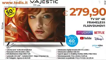 Todis MAJESTIC Tv 50" 4k frameless fl50vduhdv1 offerta