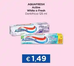 Acqua & Sapone AQUAFRESH Active White o Fresh Dentifricio offerta