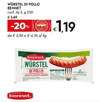 Bennet Würstel di pollo BENNET offerta