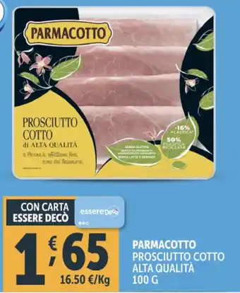 Deco Supermercati Parmacotto prosciutto cotto alta qualità offerta