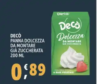 Deco Supermercati Decò panna dolcezza da montare già zuccherata offerta