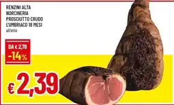 Famila Renzini alta norcineria prosciutto crudo l'umbriaco 18 mesi offerta