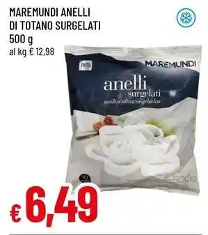 Famila Maremundi anelli di totano surgelati offerta