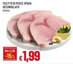 Famila Filetto di pesce spada decongelato offerta