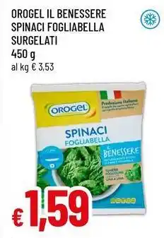 Famila Orogel il benessere spinaci fogliabella surgelati offerta