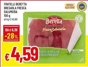 Famila Fratelli beretta bresaola fresca salumeria offerta