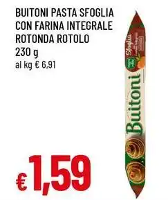 Famila Buitoni pasta sfoglia con farina integrale rotonda rotolo offerta