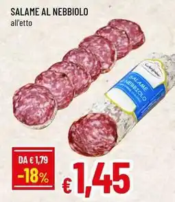 Famila Salame al nebbiolo all'etto offerta