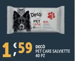 Deco Supermercati Decò pet care salviette offerta