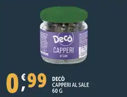 Deco Supermercati Decò capperi al sale offerta