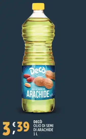 Deco Supermercati Decò olio di semi di arachide offerta