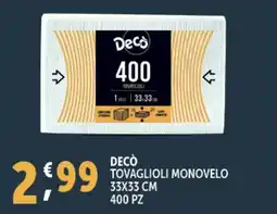 Deco Supermercati Decò tovaglioli monovelo 33x33 cm offerta