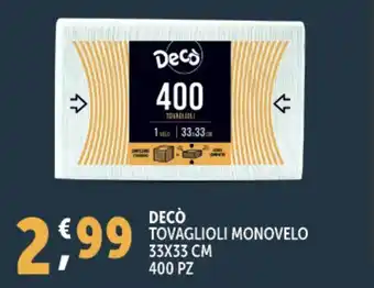 Deco Supermercati Decò tovaglioli monovelo 33x33 cm offerta