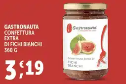 Deco Supermercati Gastronauta confettura extra di fichi bianchi offerta