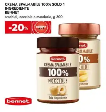 Bennet Crema spalmabile 100% solo 1 ingrediente BENNET offerta