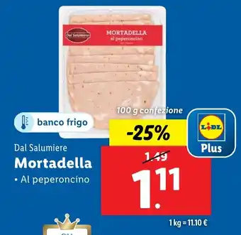 Lidl Dal Salumiere Mortadella offerta