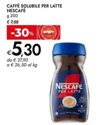 Bennet Caffè solubile per latte NESCAFÉ offerta