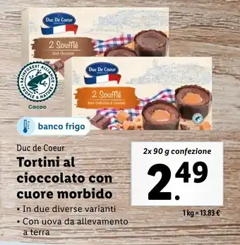 Lidl Duc de Coeur Tortini al cioccolato con cuore morbido offerta