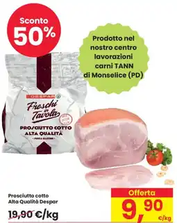 Despar Prosciutto cotto Alta Qualità Despar offerta