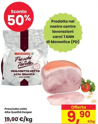 Despar Prosciutto cotto Alta Qualità Despar offerta