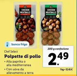 Lidl Chef Select Polpette di pollo offerta