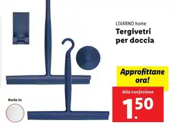 Lidl LIVARNO home Tergivetri per doccia offerta